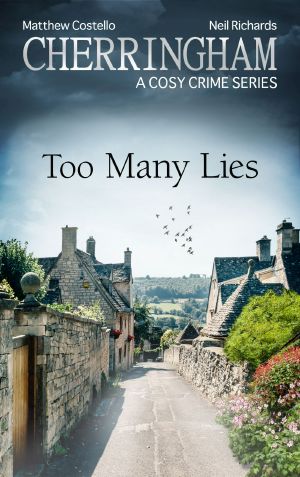 [Cherringham 35] • Cherringham--Too Many Lies